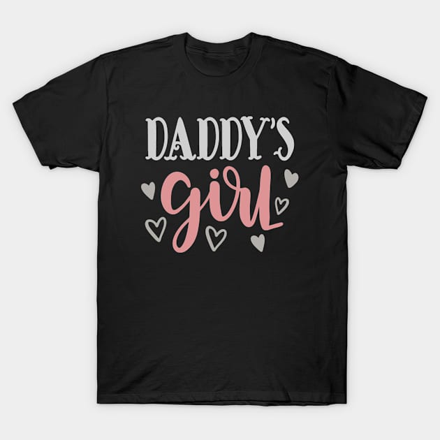 Daddys Girl T-Shirt by MargeretSholes